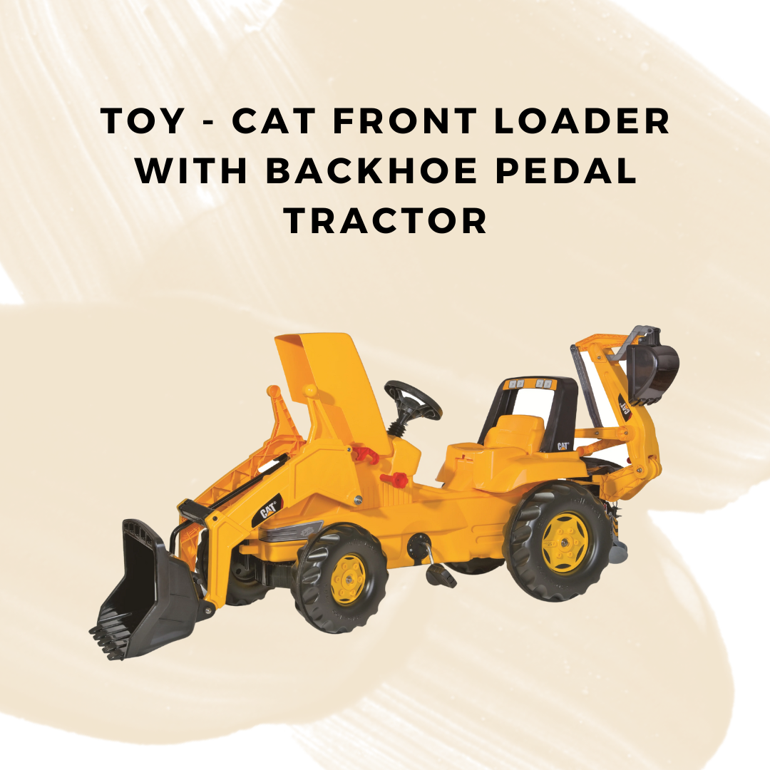 Toy - CAT Front Loader With Backhoe Pedal Tractor